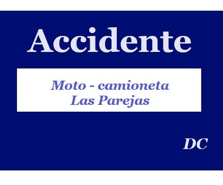 accidentemotocamionetaLas Parejas.jpg