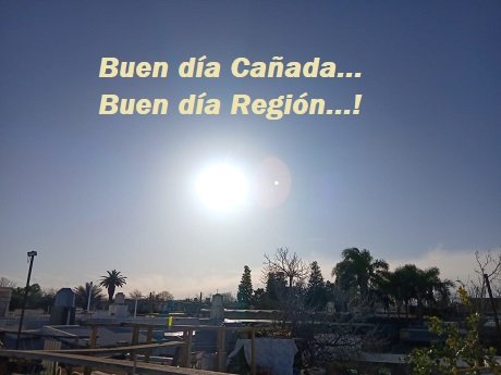 buen día cañada lunes.jpg