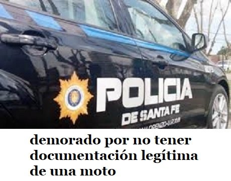 demorado por no tener documentación legítima de una moto.jpg