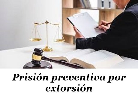 prisiónporextorsión.jpg